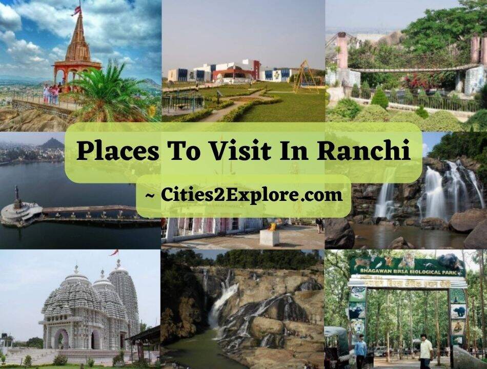 Places To Visit In Ranchi - Cities2Explore